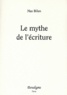 Max Bilen - Le Mythe De L Ecriture.