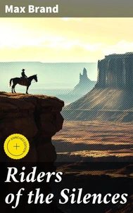 Riders of the Silences