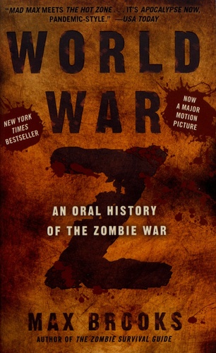World War Z. An Oral History of the Zombie War