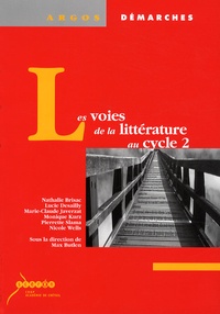 Max Butlen - Les voies de la littérature au cycle 2.