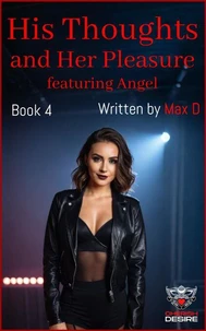 His Thoughts and Her Pleasure featuring Angel