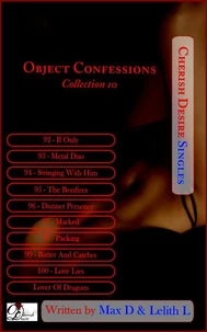 Object Confessions Collection 10
