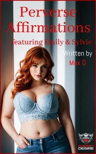 Perverse Affirmations featuring Emily &amp; Sylvie