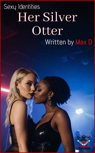 Sexy Identities - Her Silver Otter