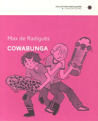 Max de Radiguès - Cowabunga.