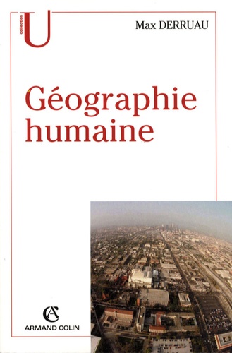 Max Derruau - Géographie humaine.