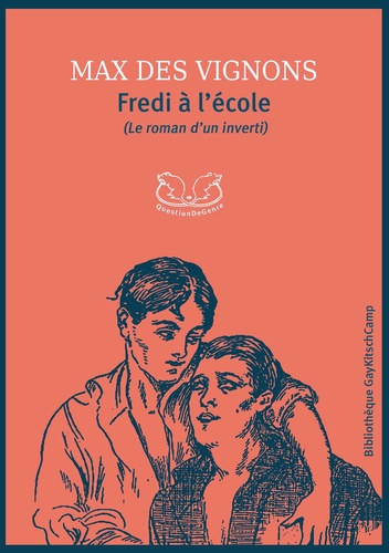 Fredi  Fredi à l'école (Le roman d'un inverti)