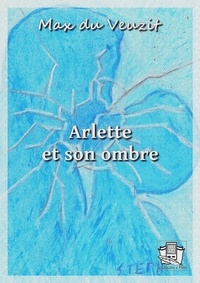 Téléchargez des ebooks gratuits en ligne gratuitement Arlette et son ombre in French