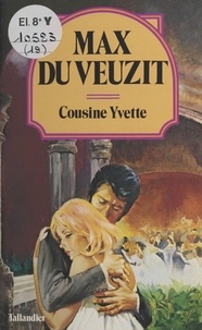 Max Du Veuzit - Cousine Yvette.