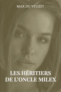 Les héritiers de l'oncle Milex