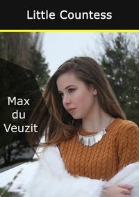 Max Du Veuzit - Little Countess.