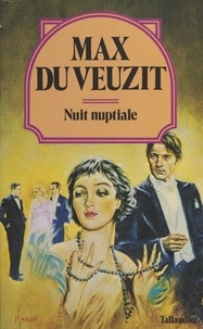 Max Du Veuzit - Nuit nuptiale.