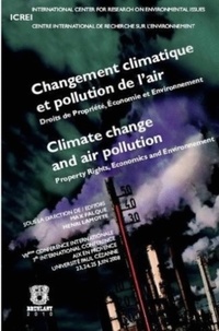 Max Falque et Henri Lamotte - Changement climatique et pollution de l'air - Droits de propriété, économie et environnement.