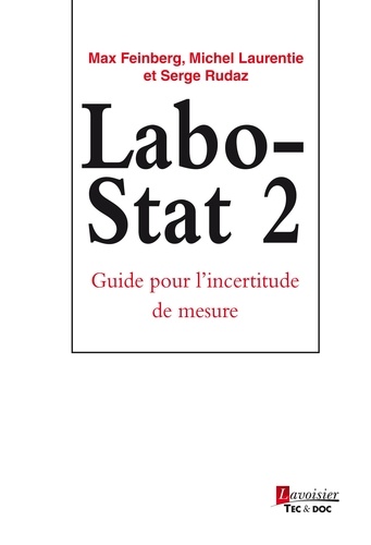 Labo-stat 2 - guide pour l'incertitude de mesure. Guide pour l'incertitude de mesure