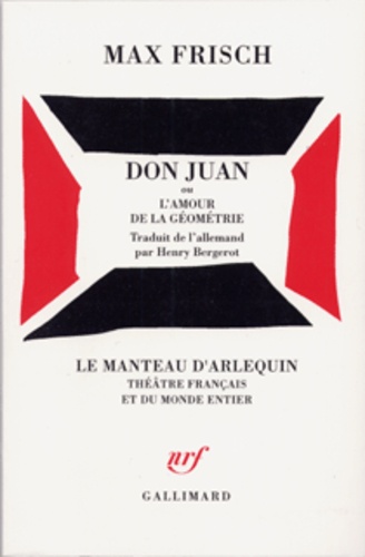 Max Frisch - Don Juan Ou L'Amour De La Geometrie.