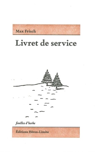 Max Frisch - Livret de service.