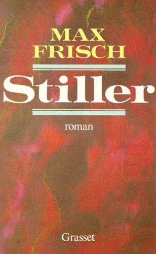 Max Frisch - Stiller.