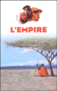 Max Gallo - L'empire  : Coffret en 3 volumes : Tome 1, L'Envoûtement ; Tome 2, La Possesion ; Tome 3, Le Désamour.