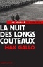 Max Gallo - La Nuit Des Longs Couteaux. 30 Juin 1934.