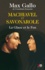 Machiavel et Savonarole. La Glace et le Feu