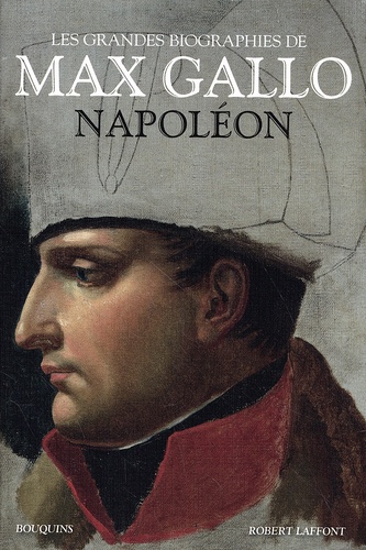 Max Gallo - Napoléon.