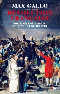 Max Gallo - Révolution Française 1 volume.