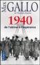 Max Gallo - Une histoire de la Deuxième Guerre mondiale - Tome 1, 1940, de l'abîme à l'espérance.