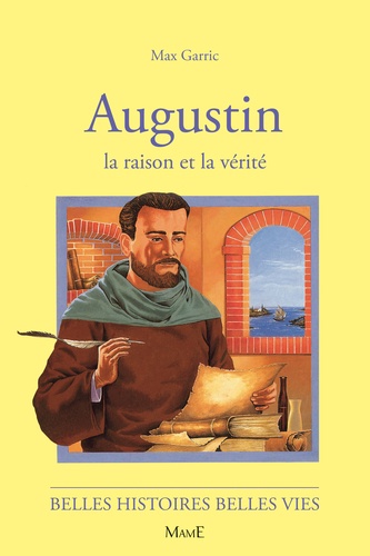 Augustin. La Raison Et La Verite