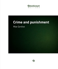 Max Genève - Crime and Punishment - Récit à deux voix.