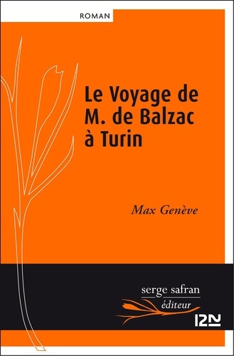 Le Voyage de M. de Balzac à Turin