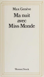Ma nuit avec Miss Monde