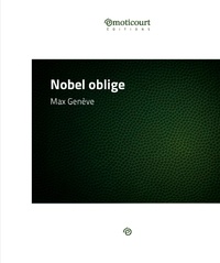 Max Genève - Nobel oblige - Une nouvelle satirique.