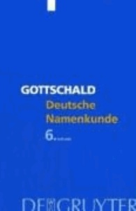 Max Gottschald - Deutsche Namenkunde - Mit einer Einführung in die Familiennamenkunde.