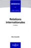Max Gounelle - Relations internationales.