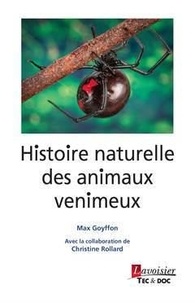 Max Goyffon - Histoire naturelle des animaux venimeux.