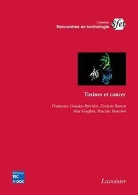Max Goyffon - Toxines et cancer.