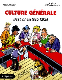 Max Grouchy - Culture générale - Best of en 285 QCM.