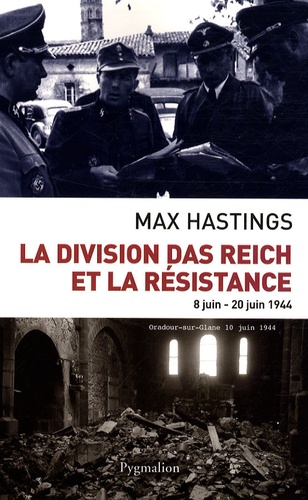La Division Das Reich Et La R sistance 8 De Max Hastings Livre la-division-das-reich-et-la-r-sistance-8-de-max-hastings-livre
