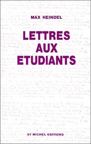 Max Heindel - Lettres aux étudiants.