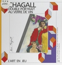 Max-Henri de Larminat et  Atelier des enfants du Centre - Double portrait au verre de vin, de Marc Chagall.