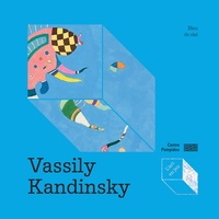 Max-Henri de Larminat - Vassily Kandinsky - Bleu de ciel.