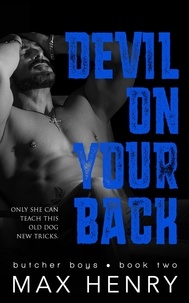  Max Henry - Devil on Your Back - Butcher Boys, #2.