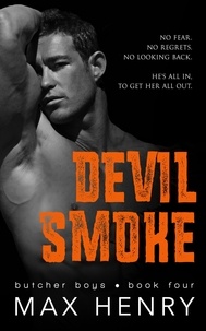  Max Henry - Devil Smoke - Butcher Boys, #5.