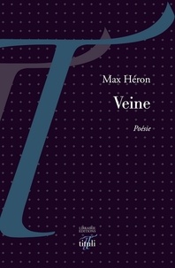 Max Héron - Veine.