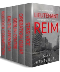  Max Hertzberg - Lieutenant Reim Collection Set (Reim 1 - 5): An East German Spy Series - Reim.