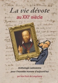La vie dévote au XXIe siècle