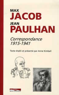 Max Jacob et Jean Paulhan - Correspondance 1915-1941.
