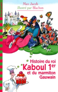 Histoire du roi Kaboul Ier et du marmiton Gauwain