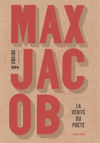 Max Jacob - L'homme de cristal ; Méditations religieuses ; La vérité du poète.