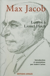 Max Jacob - Lettres à Lionel Floch.